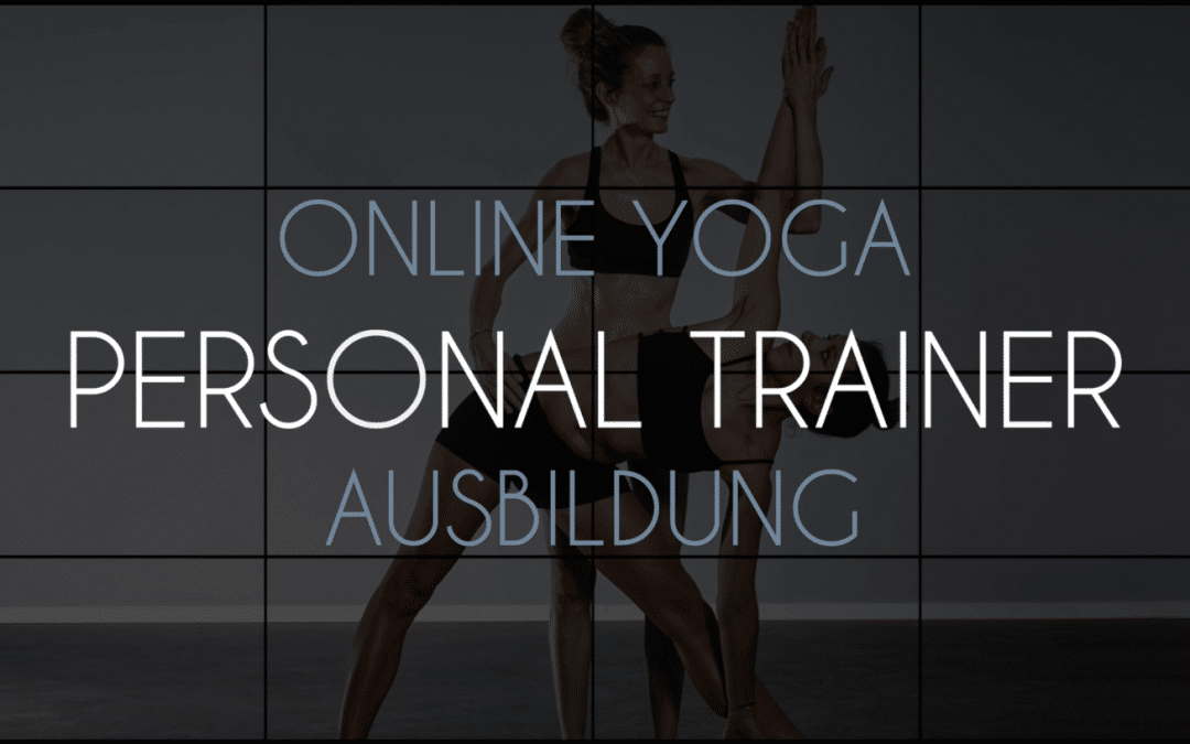 Online Personal Yoga Trainer Ausbildung